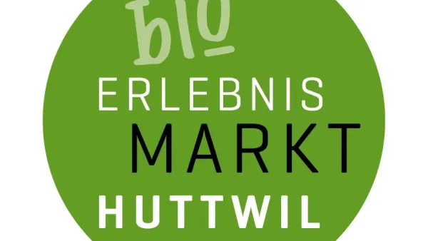 BioErlebnismarkt Huttwil: Ein neuer Markt rund um Bio, Regionalität und Nachhaltigkeit entsteht